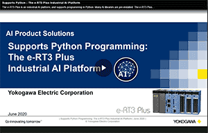 Supports Python : The e-RT3 Plus Industrial AI Platform